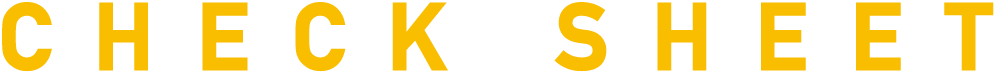 CHECK SHEET