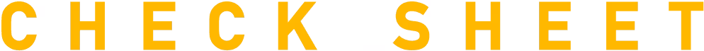 CHECK SHEET